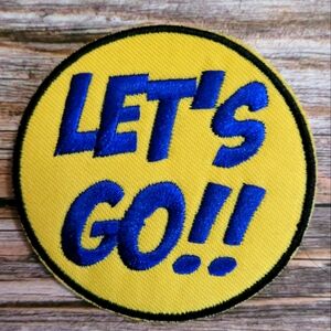 Let's Go Funny Internet Meme Web 2000s Embroidered Iron on Patch Pick 3/13$